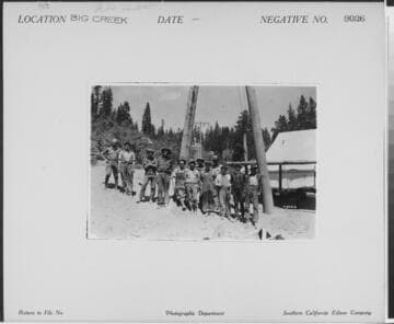 Big Creek, Florence Lake Dam - Construction gang for new Florence Lake Transmission Line