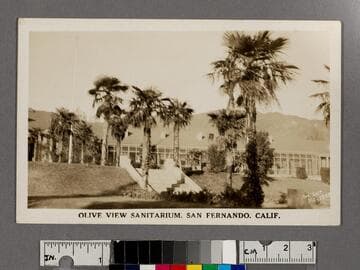 Olive View Sanitarium, San Fernando, Calif