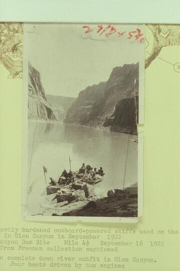 The heavily burdened outboard-powered skiffs used on the LaRue junket in Glen Canyon.  Glen Canyon Dam Site, Mile 4 1/2.  The complete downriver outfit in Glen Canyon.  Four boats driven by two engines