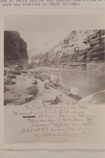 Downriver from Mile 15.3. Photo by Stanton after Nims had fallen and was unconscious. "The First Photograph I ever took"