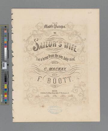 The sailor's wife : "I've a letter from thy sire, baby mine." / sung by Madlle. Parepa words by C. Mackay music by F. Boott