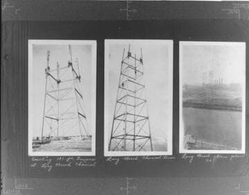 Erecting 187' towers at Long Beach Channel. ; Long Beach Channel Tower. ; Long Beach Steam Plant