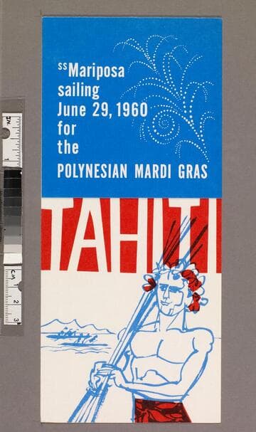 "SS Mariposa sailing June 29, 1960 for the Polynesian Mardi Gras Tahiti