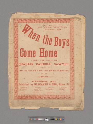 When the boys come home / words and music composed by Charles Carroll Sawyer