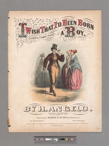 I wish that I'd been born a boy / ladies comic song by H. Angelo arr. by James W. Porter
