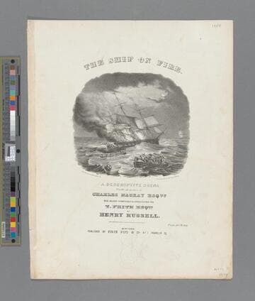 The ship on fire / words by Charles Mackay music by Henry Russell