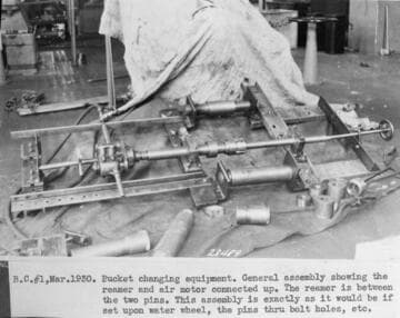 Big Creek #1 - Bucket changing equipment. General assembly showing reamer and air motor connected up