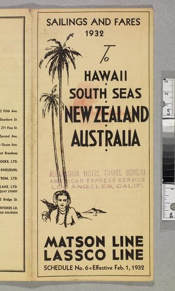 Sailings and fares 1932 to Hawaii - South Seas - New Zealand - Australia